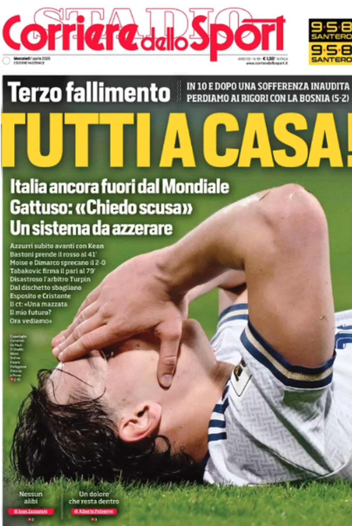 «Un système à remettre à zéro»: le Corriere dello Sport ne mâche pas ses mots.