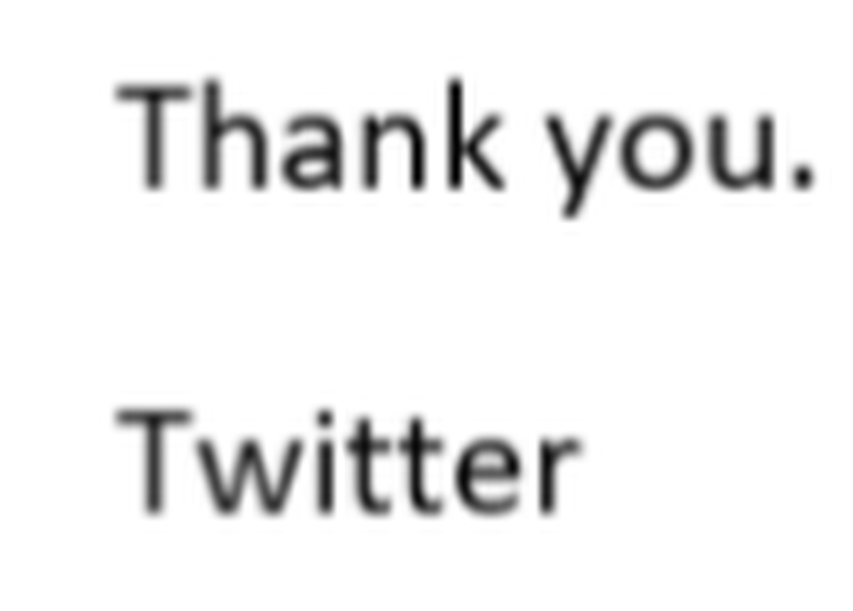 Thank you. Twitter