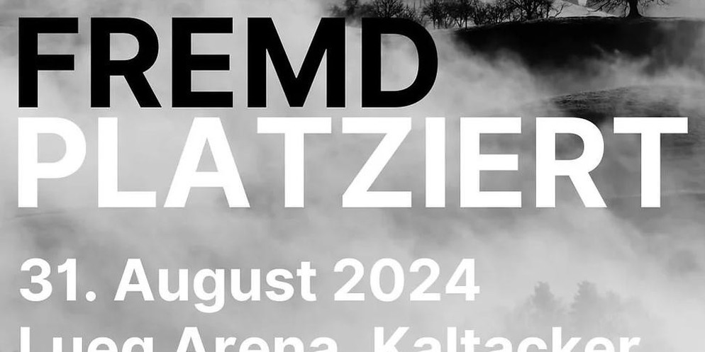 Fremdplatziert – Ende August auf der Lueg