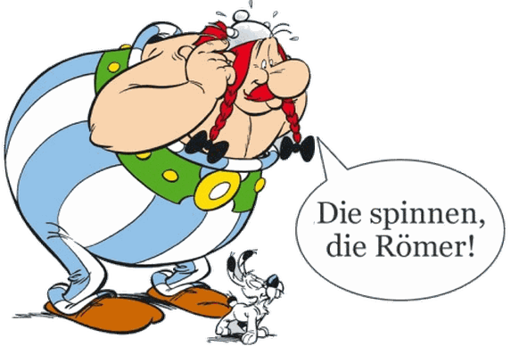 Obelix: Die spinnen, die Römer!