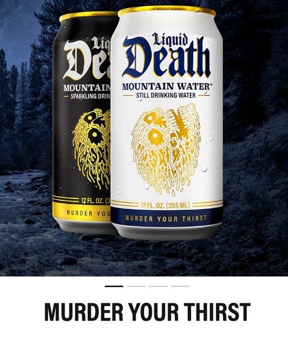 Liquid Death – Mineralwasser für ... MÄNNER. https://liquiddeath.com/