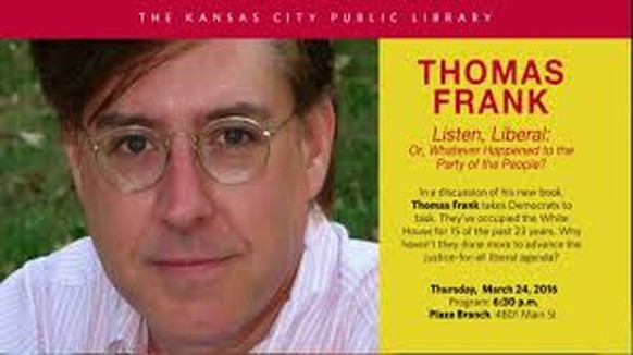 Thomas Frank, Autor von «Listen, Liberal».