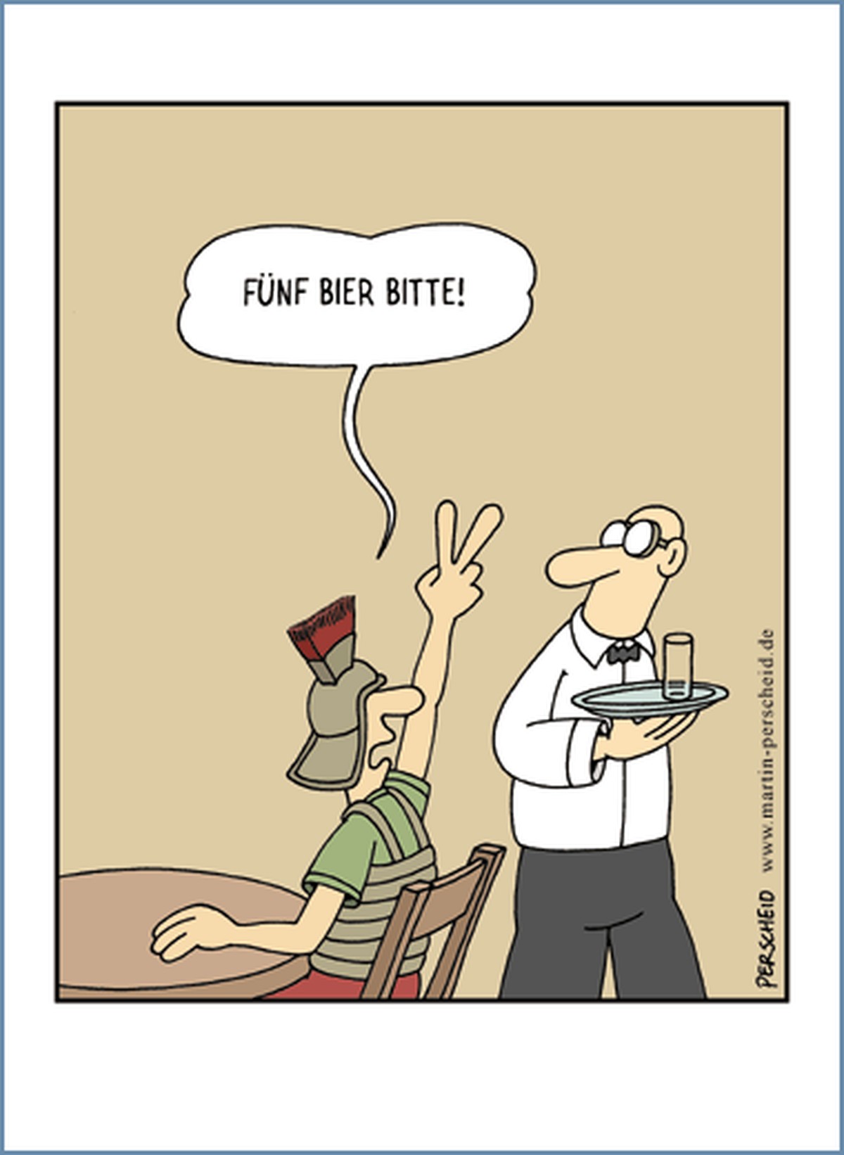 Du hast leider keine Chance, jeder wird hier reingezogen: PICDUMP.\nSo bestellte man im alten Rom Bier.