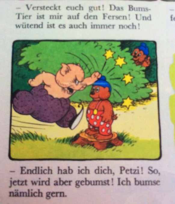 Die lustigen Tierbilder sind da – heute musst du aber selber etwas mithelfen
Nun denn: Erinnert sich noch jemand an das Bumstier aus &quot;Petzi als König&quot;? 
Das Bumstier verbreitete im Wald Ang ...