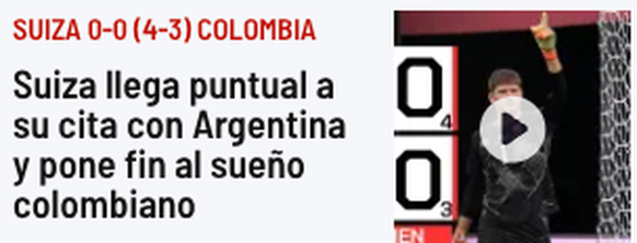 «Die Schweiz ist pünktlich zu ihrem Termin mit Argentinien erschienen und hat den kolumbianischen Traum beendet.»