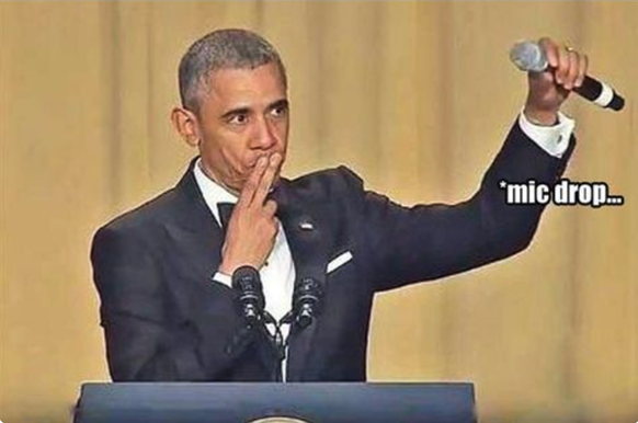 “Obama out.”