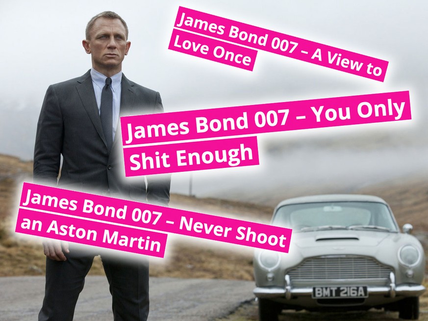 Der neue Bond heisst «No Time to Die». Unser Bond-Filmtitel-Generator kann das besser!