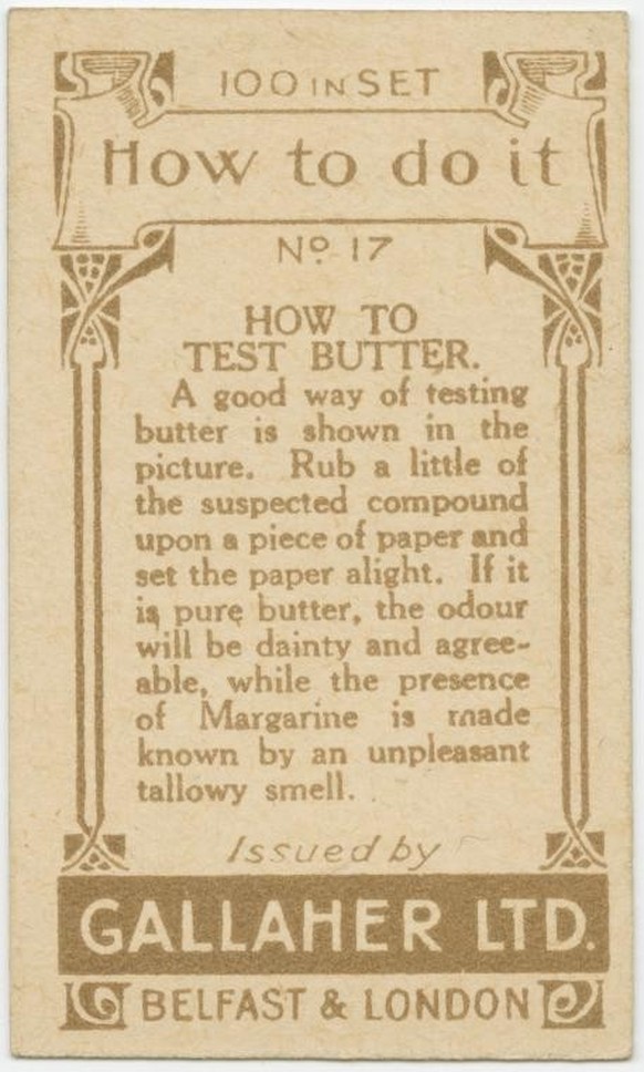 Gallaher-Lifehacks: Wie man Butter testet
https://digitalcollections.nypl.org/items/510d47e4-7b9e-a3d9-e040-e00a18064a99
