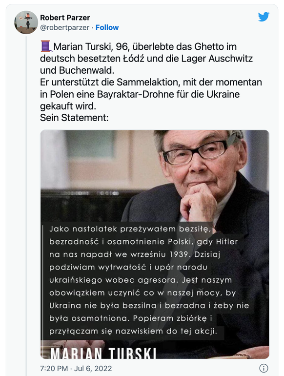 «Als Teenager erlebte ich die Machtlosigkeit, die Hilflosigkeit (...) Polens im September 1939. Heute bewundere ich die Beharrlichkeit und die Sturheit der ukrainischen Nation dem Aggressor gegenüber. ...