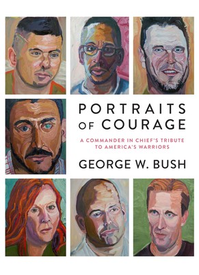 This book cover image released by Crown shows, &quot;Portraits of Courage: A Commander in Chief’s Tribute to America’s Warriors,&quot; by President George W. Bush. The book will feature 66 paintings a ...