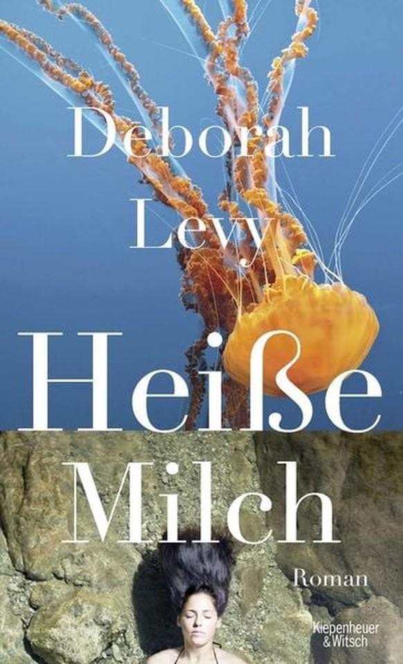 heisse milch von deborah levy