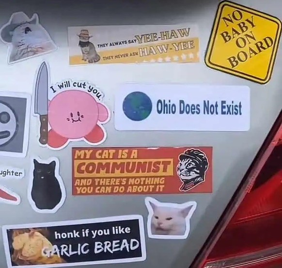 Okay bei diesen Autoaufklebern mussten wir lachen. 
https://pleated-jeans.com/2024/09/18/hilarious-bumper-stickers/