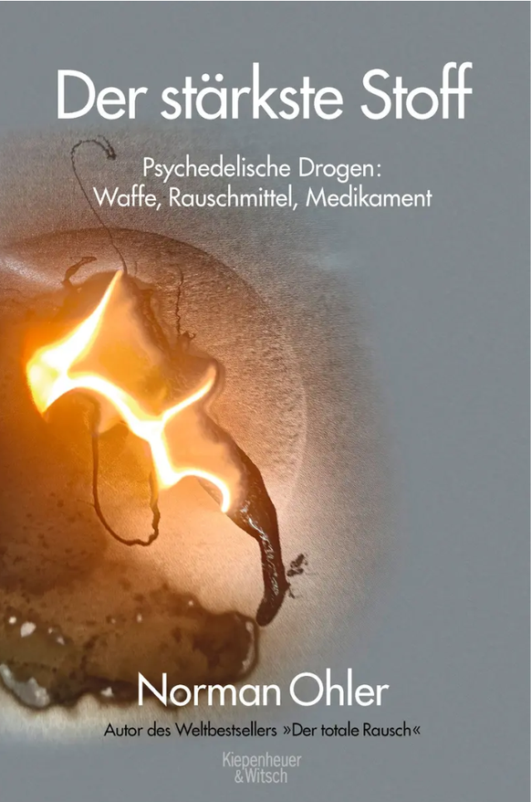 Norman Ohler: «Der stärkste Stoff», Kiepenheuer &amp; Witsch, 2023