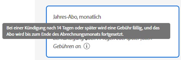 Wie hoch die Kündigungsgebühr ist, erfährt man beim Abo-Abschluss auch über den kleinen Info-Button nicht.