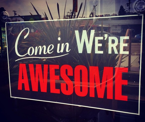 the most california sign ever come in we're awesome kalifornien san diego usa