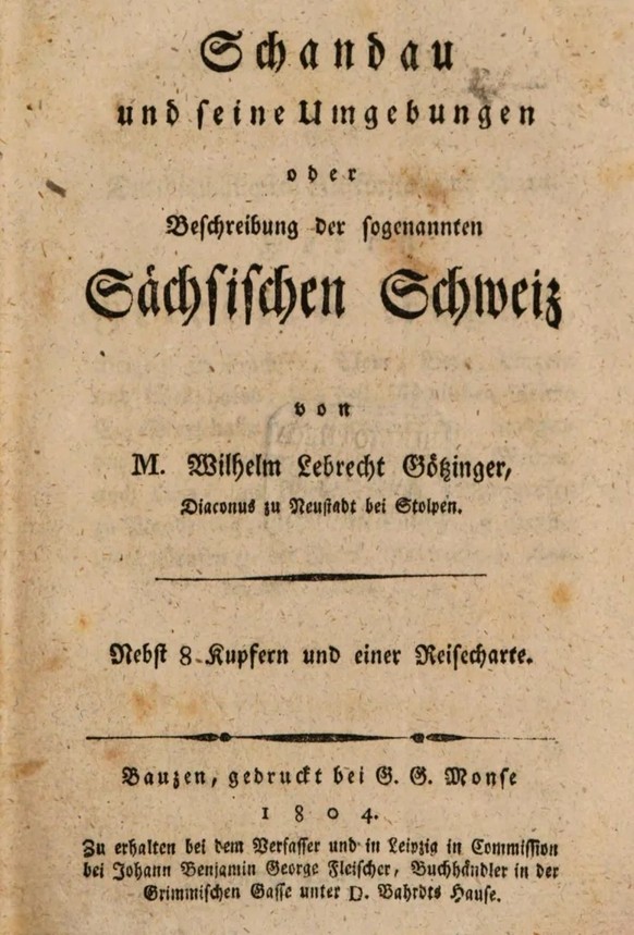 Götzingers Buch von 1804 war der Anfang des endgültigen Durchbruchs der Bezeichnung «Sächsische Schweiz».
https://www.digitale-sammlungen.de/view/bsb10019270?page=4%2C5