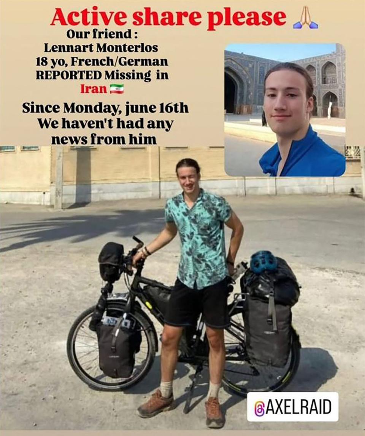Avis de recherche diffusé sur le compte Instagram @thelongridec2c.2 : on y voit Lennart Monterlos, porté disparu depuis le 16 juin 2025 alors qu’il effectuait un voyage à vélo en Iran, photographié da ...