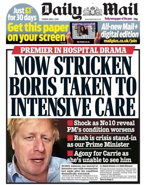 Britische Zeitungen am Tag, nach dem Premierminister Boris Johnson auf die Intensivstation verlegt wurde.
