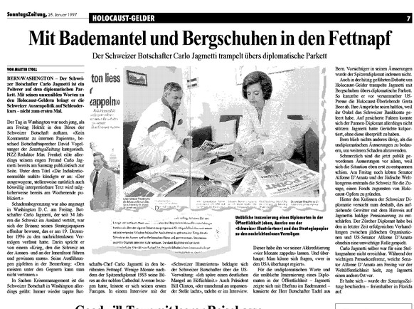 Der Journalist Martin Stoll veröffentlichte 1997 in der «Sonntags-Zeitung» Auszüge aus einem vertraulichen Papier des Botschafters&nbsp;Carlo Jagmetti.