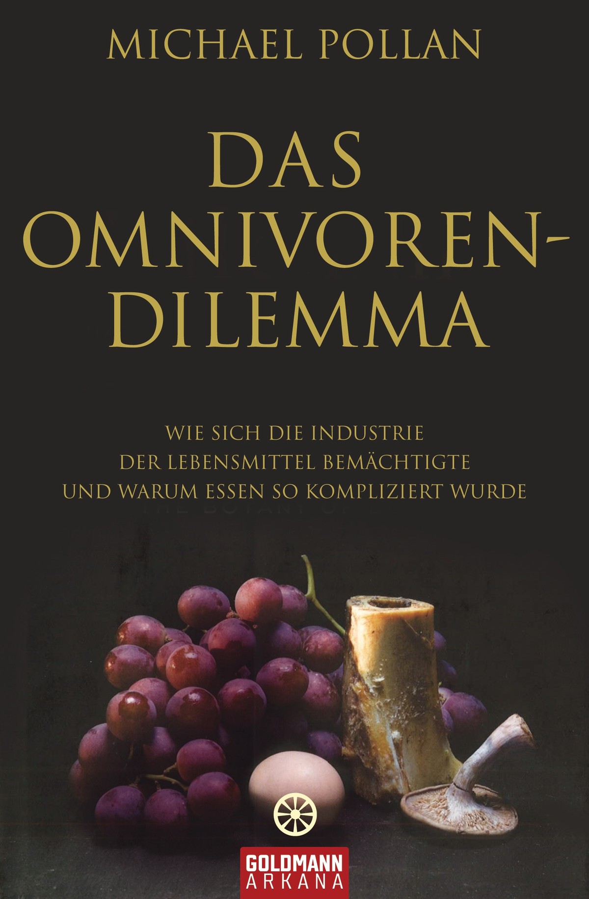 Das Omnivoren-Dilemma von Michael Pollan