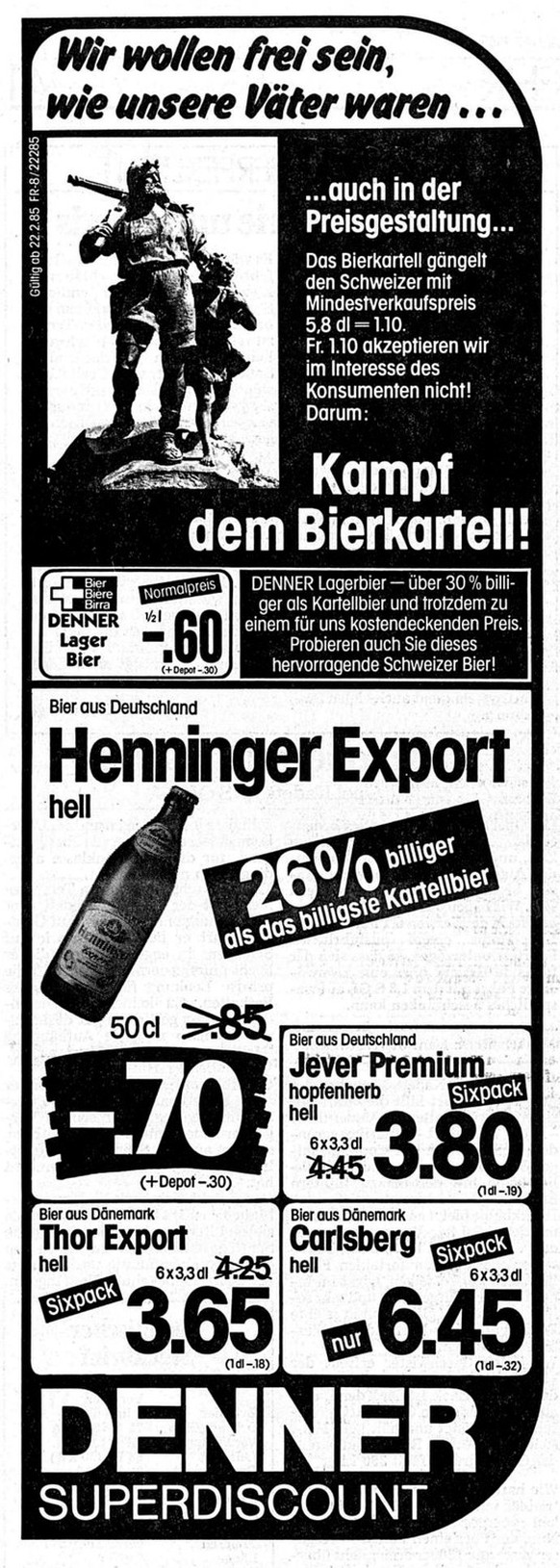 Inserat zur Bekämpfung des Bierkartells im Bieler Tagblatt vom 22. Februar, 1985.
https://www.e-newspaperarchives.ch/?a=d&amp;d=BTB19850222-01.2.54.1&amp;srpos=3&amp;e=20-02-1985-25-02-1985-198-de-20- ...