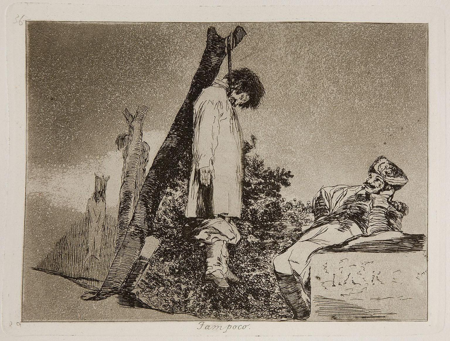«Tampoco», Nr. 36 von «Desastres de la guerra», 1810–1814.