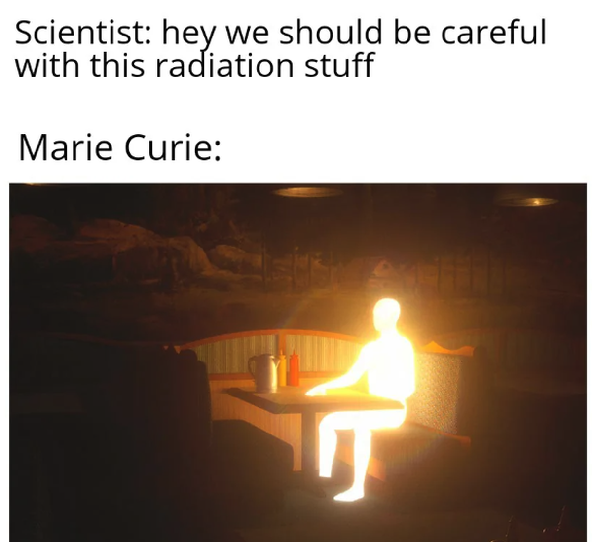 Marie Curie Meme

https://www.reddit.com/r/HistoryMemes/comments/k2kmqg/unlimited_power/
