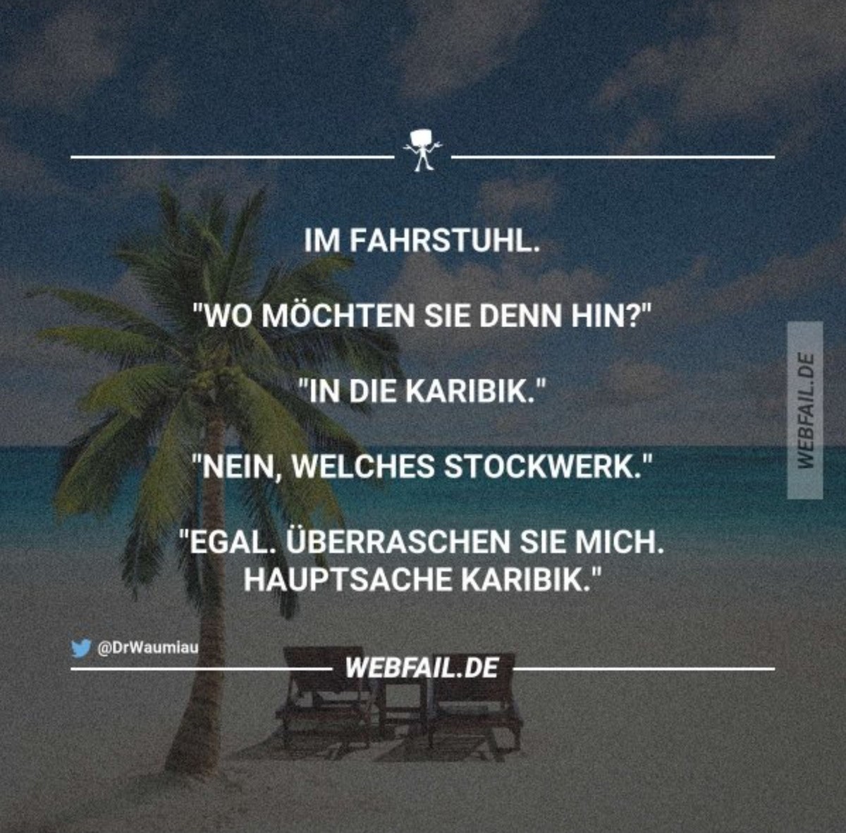 Picdump 208 вЂ“ es mГ¶gen Memes sein!\nHauptsache Karibik...рџЏќ