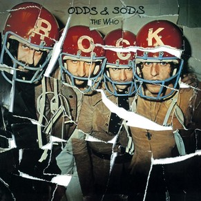 «Odds &amp; Sods» von The Who.