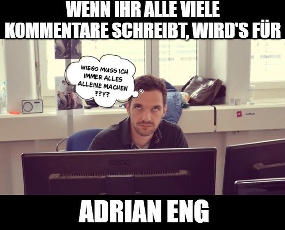 Adrian Eng Kommentare freischalten jetzt, ihr Loser