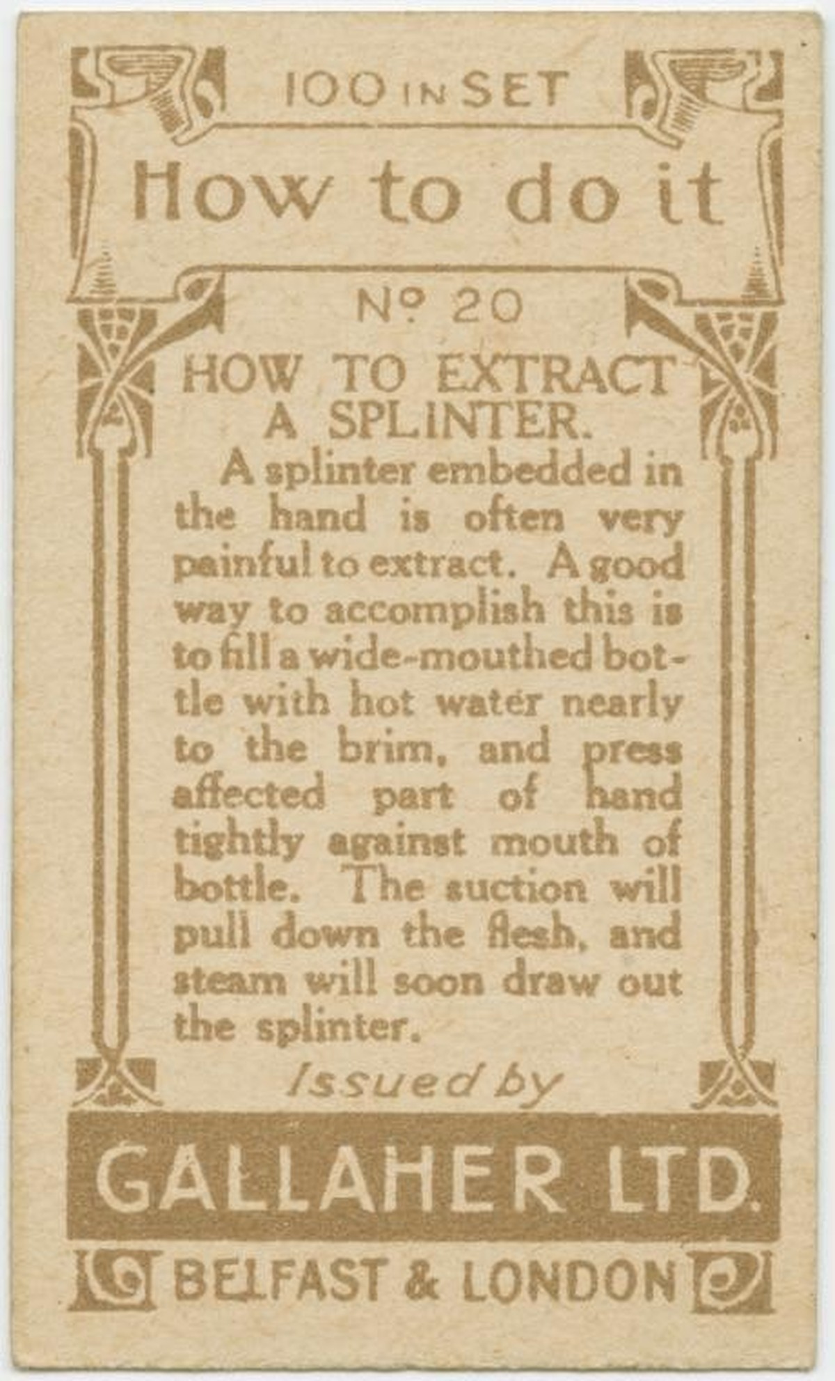 Gallaher-Lifehacks: wie man einen Splitter entfernt
https://digitalcollections.nypl.org/items/510d47e4-7ba4-a3d9-e040-e00a18064a99
