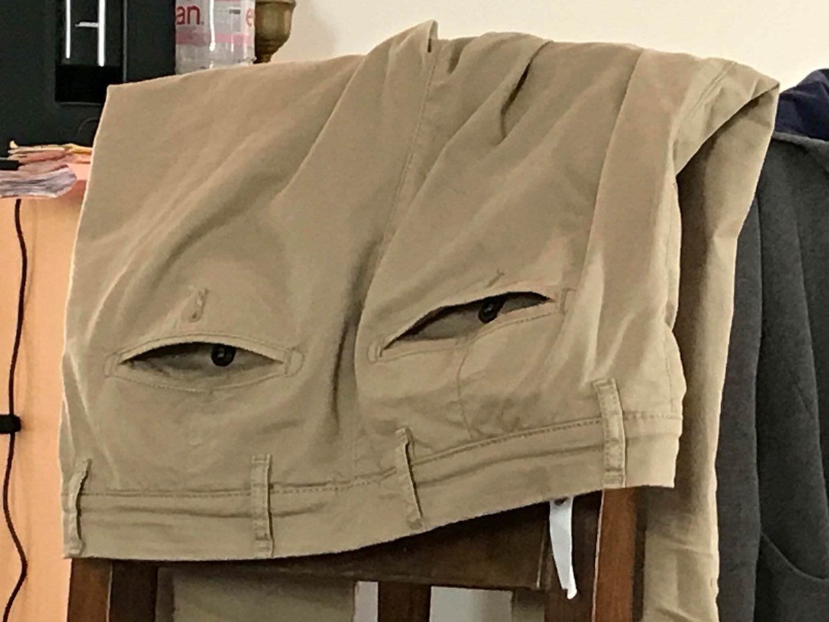 Ah, nur eine Hose ... die dich töten will.