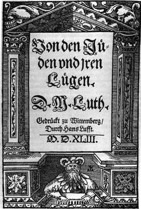 Martin Luthers Pamphlet «Von den Juden und ihren Lügen».