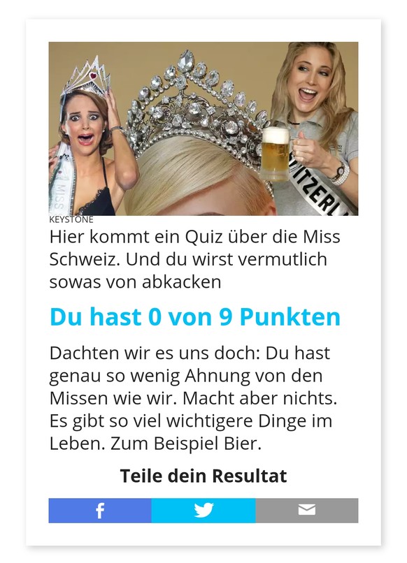 Hier kommt ein Quiz über schöne Frauen. Und du wirst vermutlich sowas von abkacken
Oder weisst du etwa, wer aktuell die «schönste Frau der Schweiz» ist ?

Ja, dänk Du, Madeleine 😍