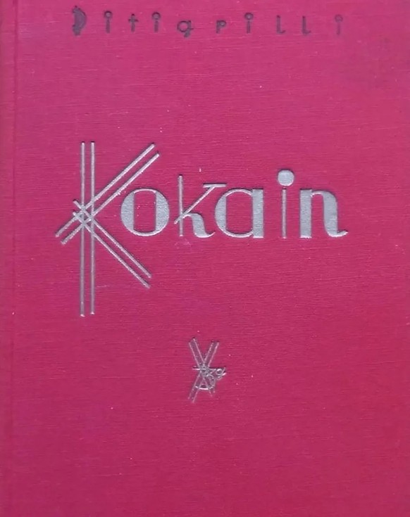 Deutsche Erstausgabe von Pritigrillis «Kokain», 1927.
https://commons.wikimedia.org/wiki/File:Pitigrilli_-_Kokain,_Eden-Verlag_1927.jpg?uselang=de