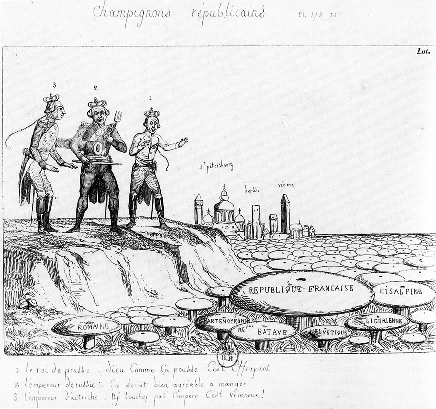 «Champignons républicains», hinten die Türme von St. Petersbourg, Berlin, Vienne. Karikatur aus Frankreich, um 1799.