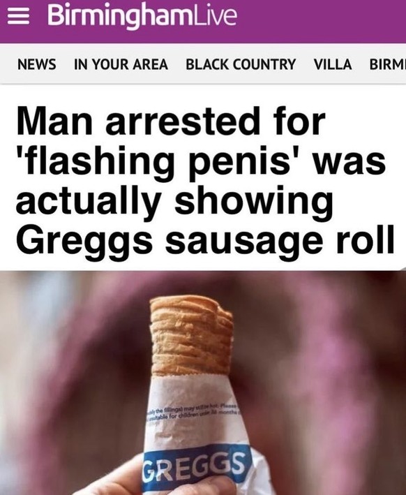 Failed Tuesday: Man is arrested for allegedly showing a penis, but it was just a sausage