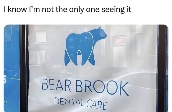 Failed Tuesday: The bear dentist logo looks like a butt