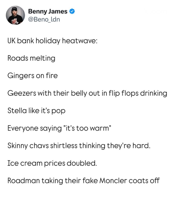 British heatwave may 2026 
https://www.instagram.com/greatbritish.memes/