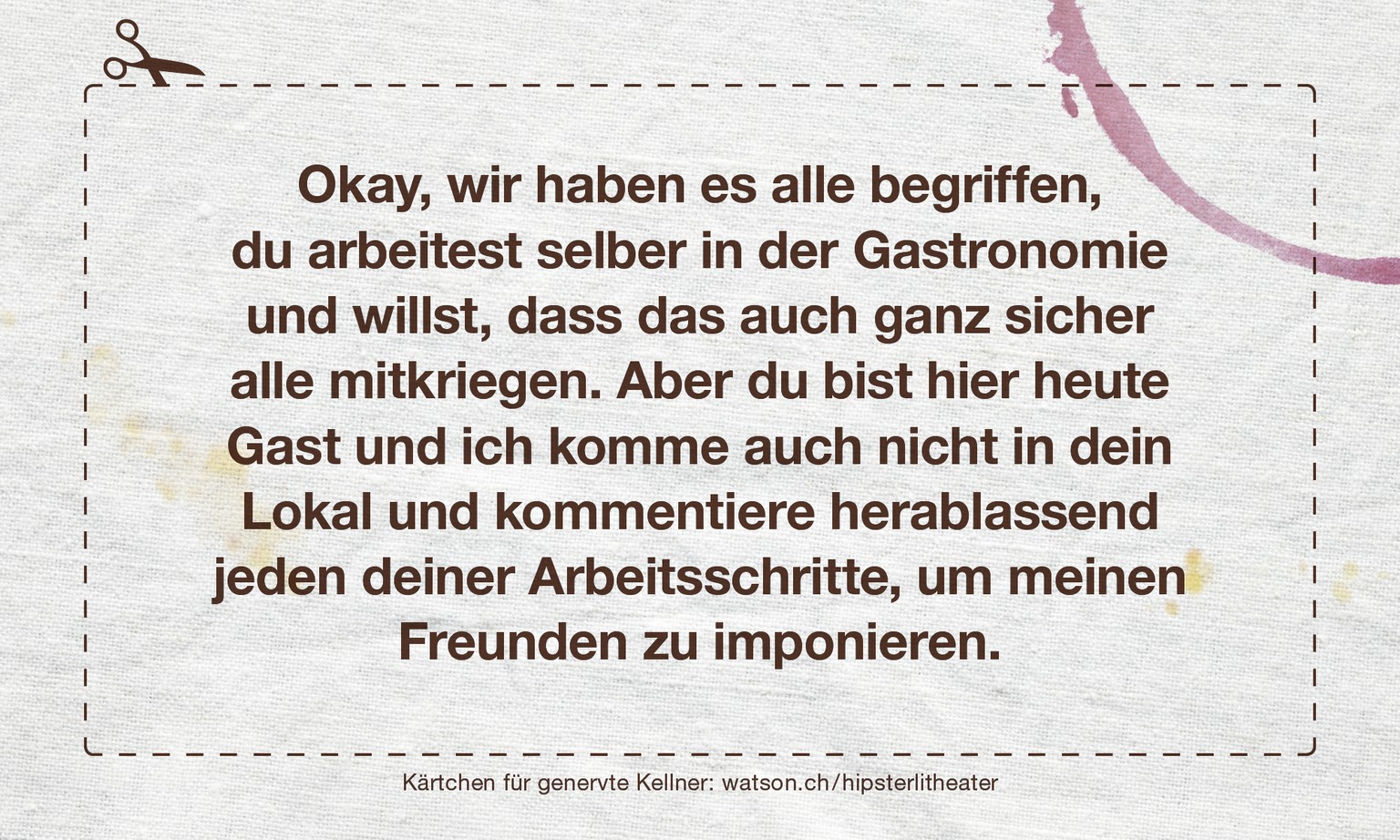 «Also bei uns im Ochsen ist das Brot aus nachhaltigem Freiland-Dinkel mit total viel Auslauf.»