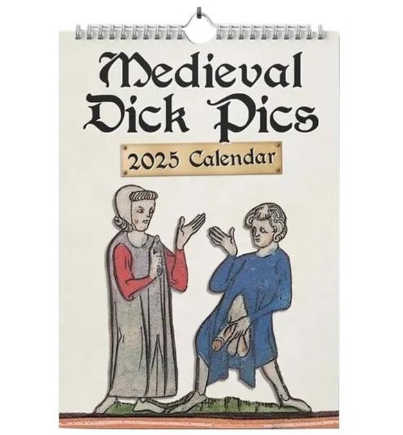 Medieval Dick Pics Calendar 2025 https://www.joom.com/en/products/673ef4db51463c01e9ae8b2f?currency=CHF&amp;utm_productid=673ef4db51463c01e9ae8b2f&amp;utm_feed=main&amp;utm_hash=5cc977d27f12e6cea21aa8 ...