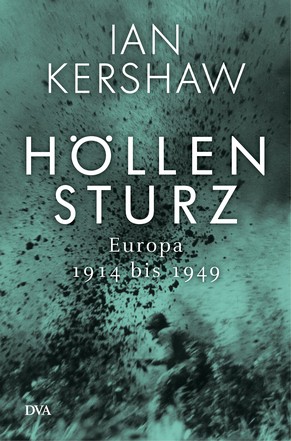 Hoellensturz von Ian Kershaw