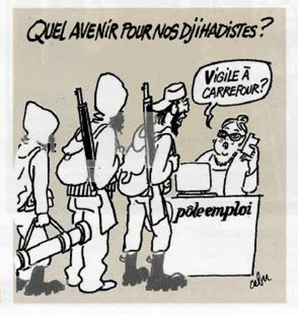 «Was gibt es für eine Zukunft für unsere Dschihadisten?», fragt diese Karikatur.&nbsp;«Nachtwache beim Carrefour?»