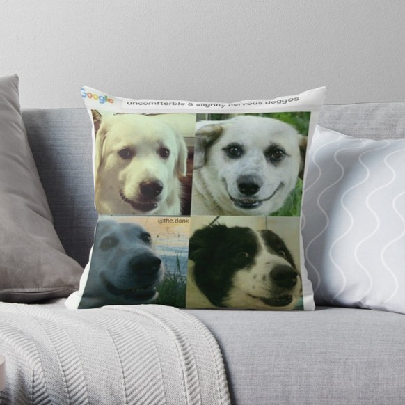 Doggo Kissen
Cute News
https://www.redbubble.com/de/people/jcrussell99/works/22974182-uncomfterble-and-slightly-nervous-doggos?p=throw-pillow