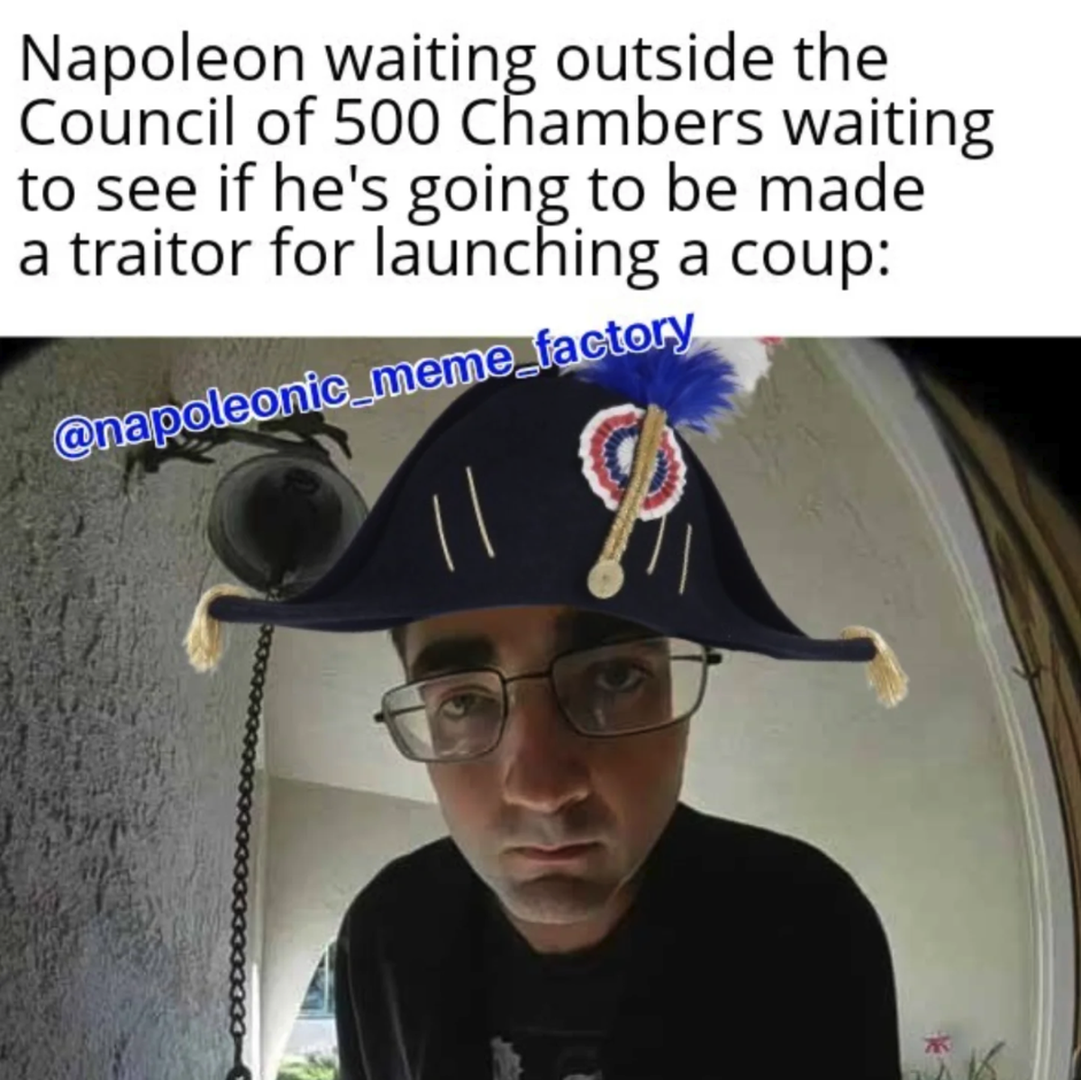 Napoleon Meme

https://www.instagram.com/p/DYr6ovQtljk/?utm_source=ig_web_copy_link&amp;stkn=MzRlODBiNWFlZA==