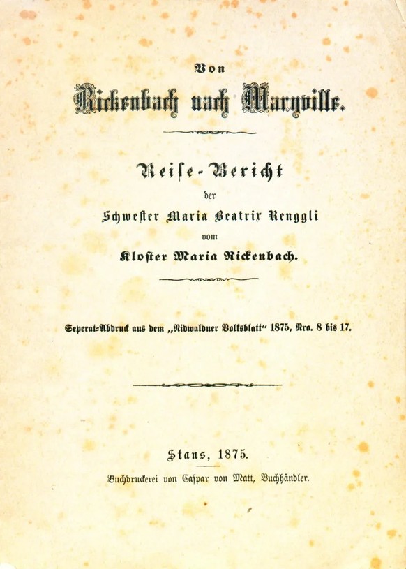Das Titelblatt von Beatrix Rengglis Reisebericht.
https://archivverzeichnis.nw.ch/home/#/content/30cd13ac46a34452a34ed96907b189f0