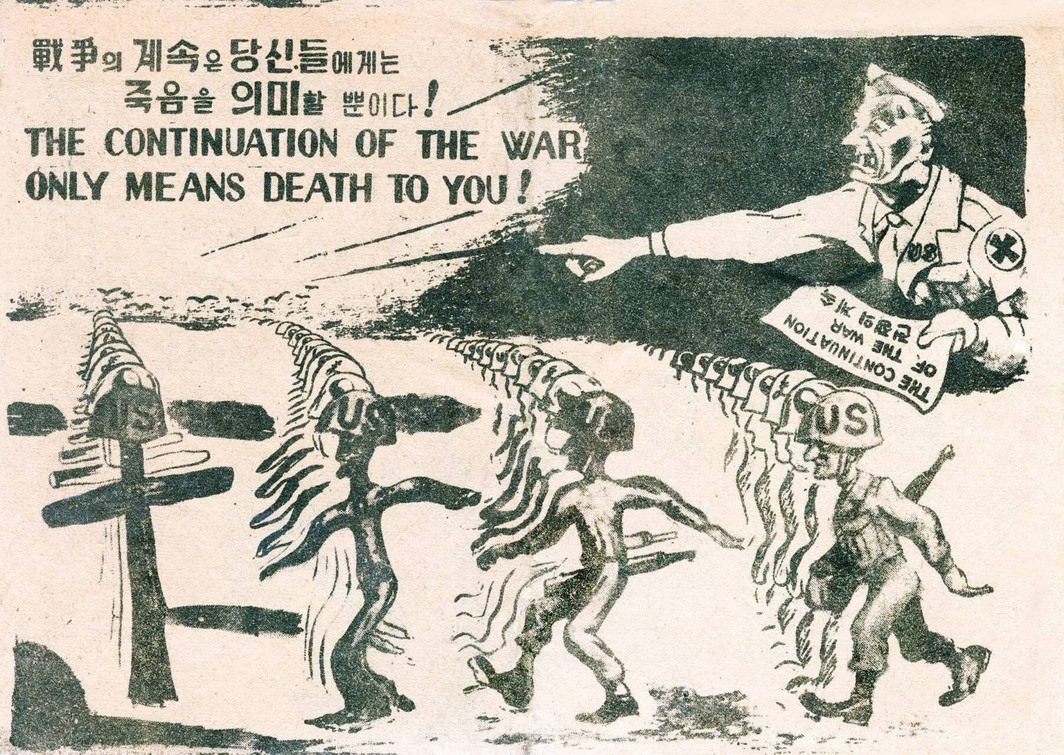 Propaganda leaflet distributed by Communists during the Korean War, 1950-53. The continuation of the war means only death to you. The cartoon shows ranks of American soldiers morphing into grave marke ...