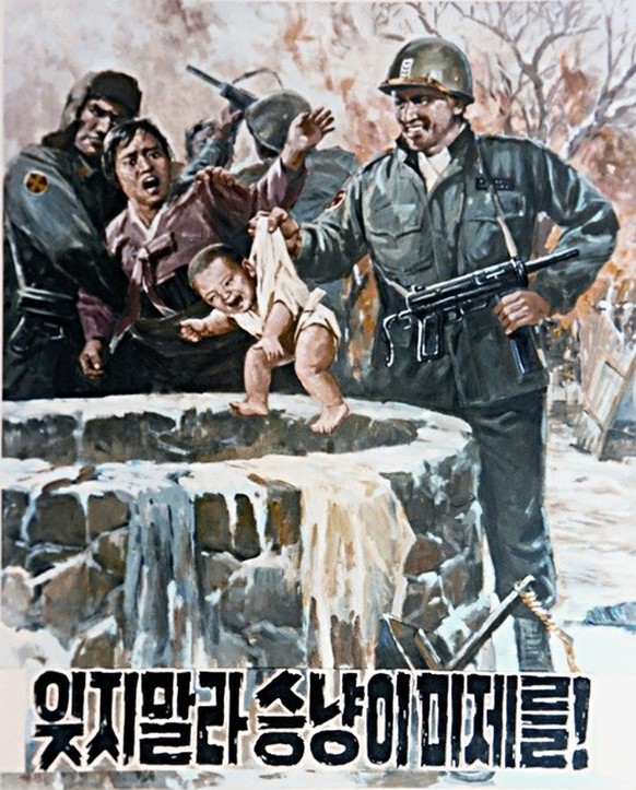 An American soldier is about to throw an innocent North Korean baby down a well. The text is: &quot;Do not forget the US imperialist wolves!&quot;
https://www.psywarrior.com/NKoreaH.html