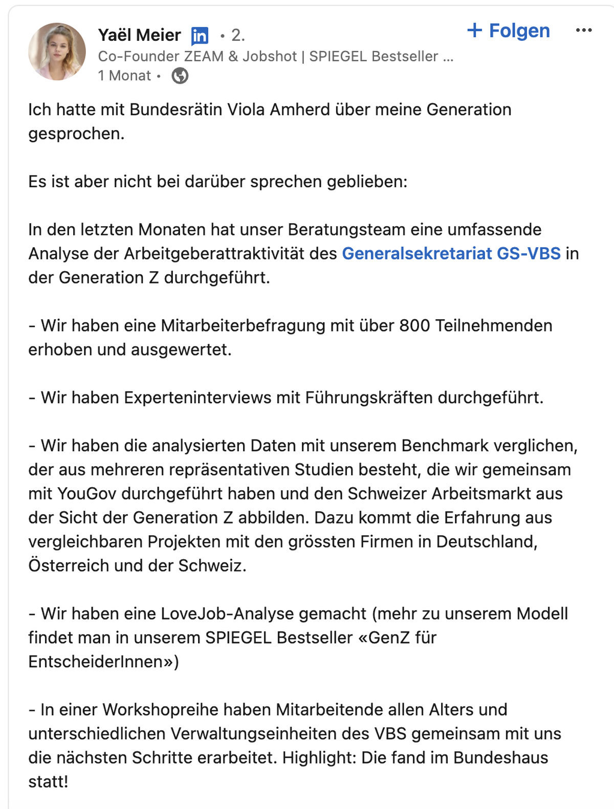 All das hat Yaël Meier für das VBS durchgeführt.