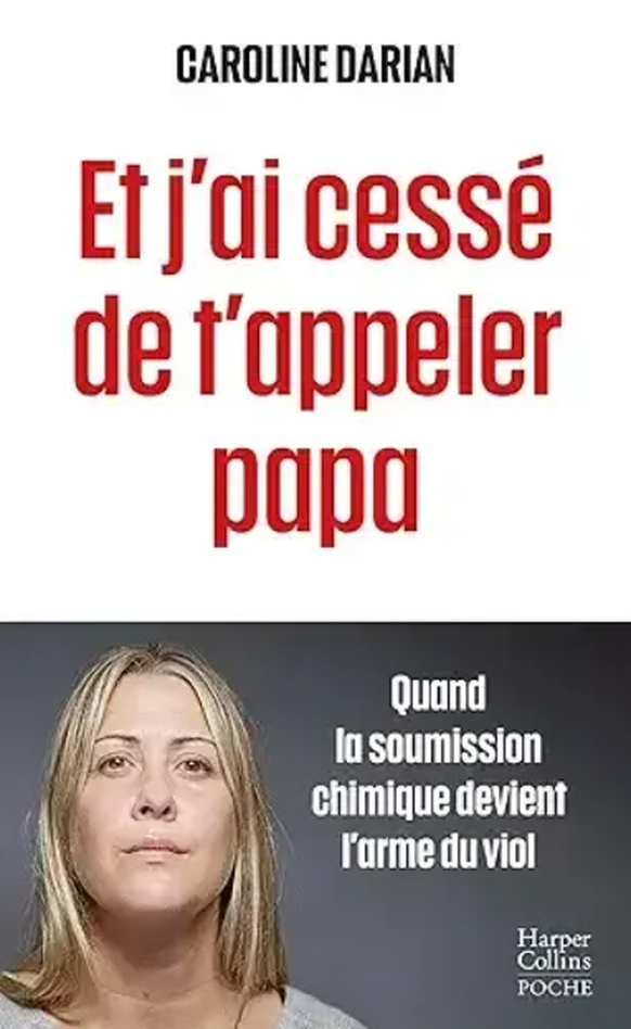 «Wie ich aufhörte, dich Papa zu nennen»: Titel des Buches von Caroline Darian.